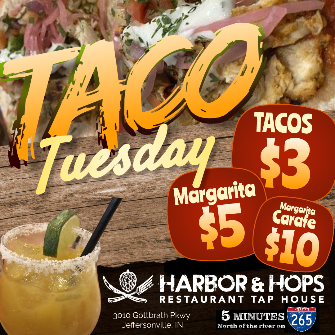 Taco Tuesday Harbor and Hops Jeffersonville Indiana